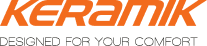 Keramik — Designed for Your Comfort